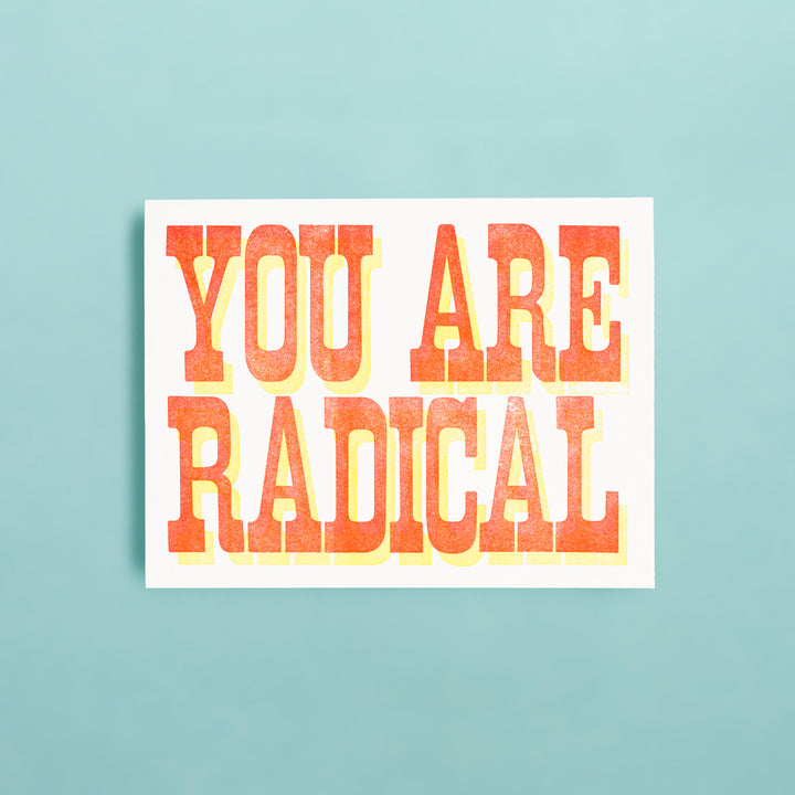 You Are Radical